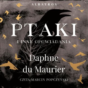 Ptaki i inne opowiadania audiobook, Daphne du Maurier