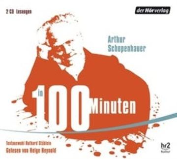 Schopenhauer in 100 Minuten audiobook, Arthur Schopenhauer