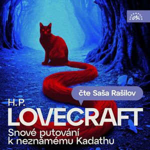 Snové putování k neznámému Kadathu, Howard Phillips Lovecraft