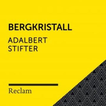 Stifter: Bergkristall audiobook, Adalbert Stifter