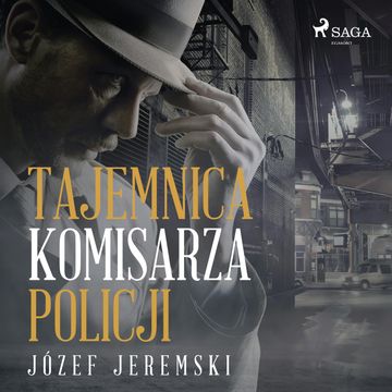 Tajemnica komisarza policji audiobook, Józef Jeremski
