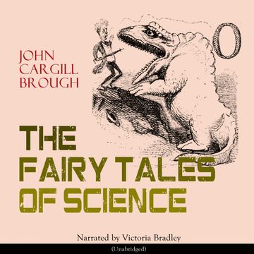 The Fairy Tales of Science audiobook, John Cargill Brough