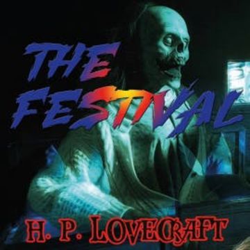 The Festival audiobook, H. P. Lovecraft