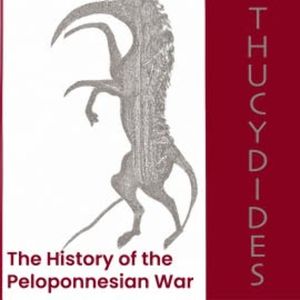The History of the Peloponnesian War, Thucydides