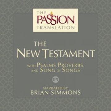 The Passion Translation New Testament (TPT 2nd Edition) audiobook, Brian Simmons