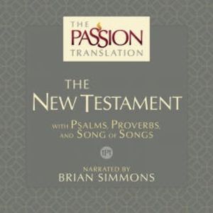 The Passion Translation New Testament (TPT 2nd Edition), Brian Simmons