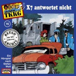 TKKG - Folge 16: X7 antwortet nicht, H.G. Francis