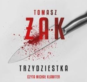 Trzydziestka, Tomasz Żak
