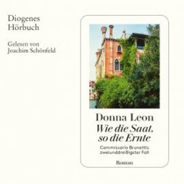 Wie die Saat, so die Ernte audiobook, Donna Leon