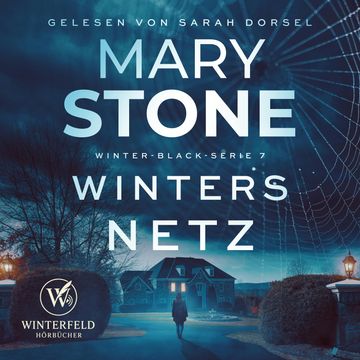 Winters Netz - Thriller ( Winter-Black 7 ) audiobook, Mary Stone