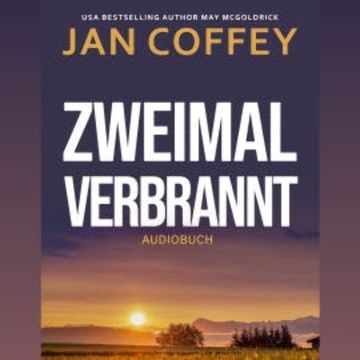 Zweimal Verbrannt audiobook, Jan Coffey