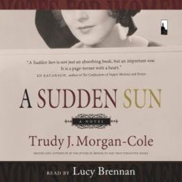 A Sudden Sun (Unabridged) audiobook, Trudy J. Morgan-Cole