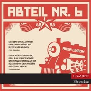 Abteil Nr. 6, Rosa Liksom