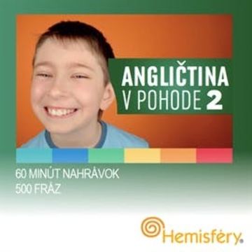 Angličtina v pohode 2 audiobook, Ingrid Masárová, Lucie Meisnerová, Roman Baroš