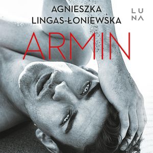 Armin. Tom 2, Agnieszka Lingas-Łoniewska