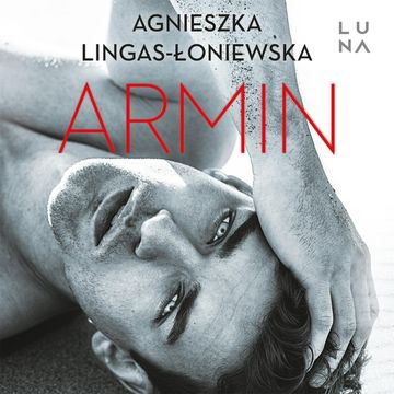Armin. Tom 2 audiobook, Agnieszka Lingas-Łoniewska