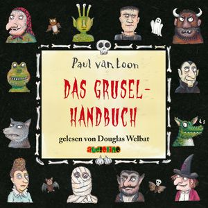 Das Gruselhandbuch, Paul van Loon