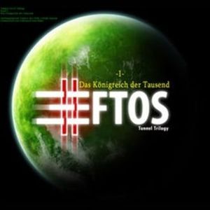 Das Königreich der Tausend (i2p2), Eftos-Trilogie