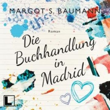 Die Buchhandlung in Madrid - Spanische Geheimnisse, Band 2 (ungekürzt) audiobook, Margot S. Baumann