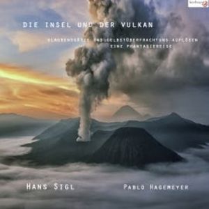 Die Insel und der Vulkan, Pablo Hagemeyer