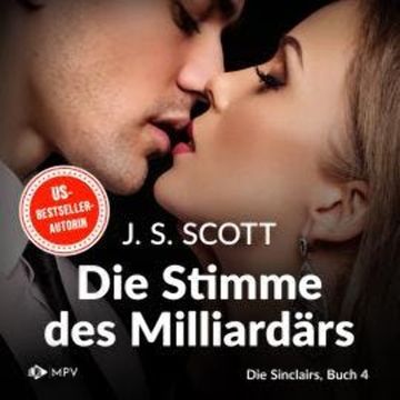 Die Stimme des Milliardärs - Die Sinclairs, Band 4 (ungekürzt) audiobook, J.S. Scott