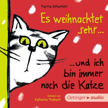 Es weihnachtet sehr … und ich bin immer noch die Katze audiobook, Hanna Johanssen