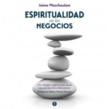 Espiritualidad en los negocios audiobook, Jaime Meschoulam