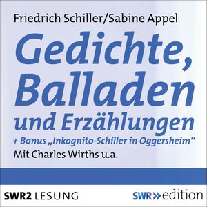 Gedichte, Balladen und Erzählungen, Friedrich Schiller
