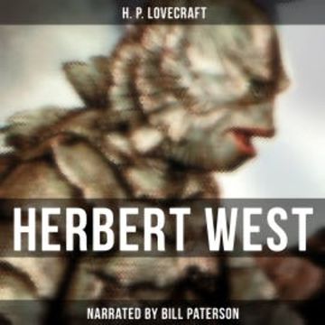 Herbert West audiobook, H. P. Lovecraft