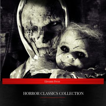Horror Classics Collection audiobook, Ambrose Bierce