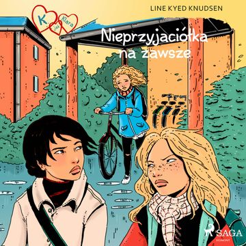 K jak Klara 18 - Nieprzyjaciółka na zawsze, Line Kyed Knudsen