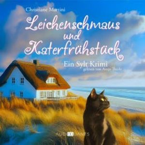 Leichenschmaus und Katerfrühstück, Christiane Martini