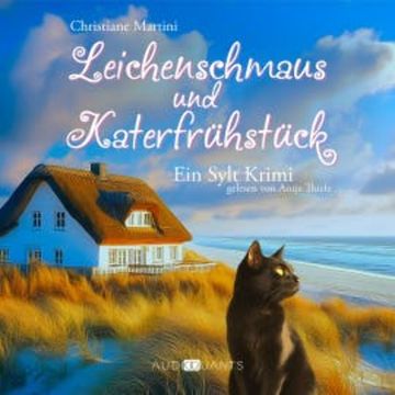 Leichenschmaus und Katerfrühstück audiobook, Christiane Martini