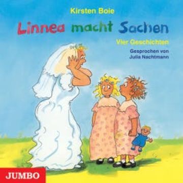 Linnea macht Sachen audiobook, Kirsten Boie