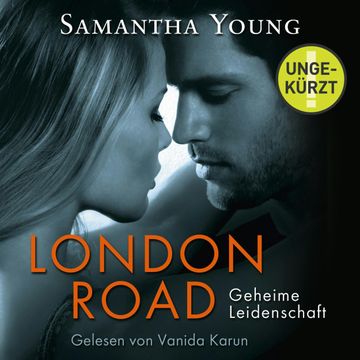 London Road - Geheime Leidenschaft audiobook, Samantha Young