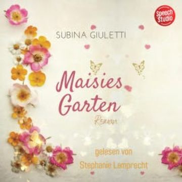 Maisies Garten audiobook, Subina Giuletti