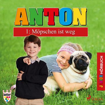 Möpschen ist weg (Anton 1) audiobook, Elsegret Ruge