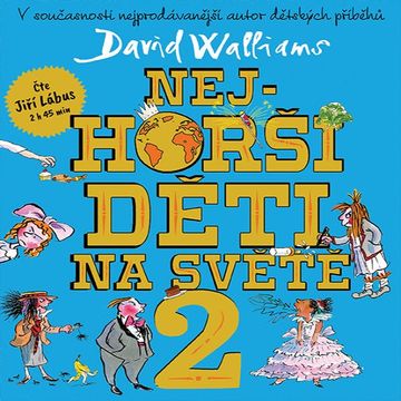 Nejhorší děti na světě 2 audiobook, David Walliams