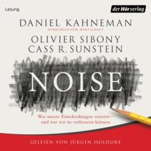 Noise, Daniel Kahneman