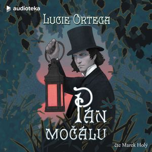 Pán močálu, Lucie Ortega