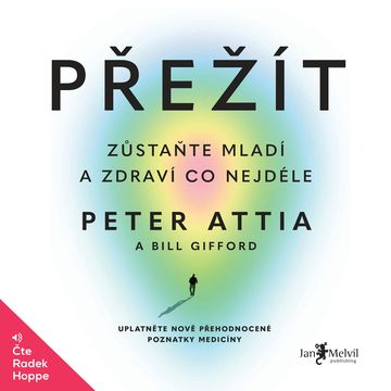 Přežít audiobook, Peter Attia