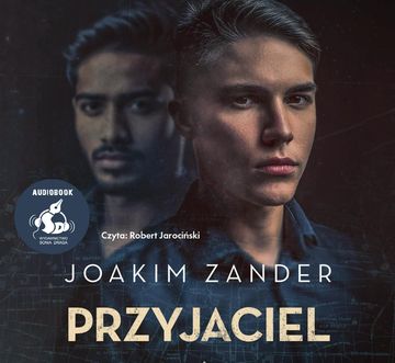 Przyjaciel audiobook, Joakim Zander
