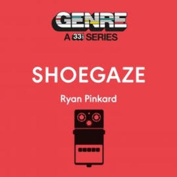 Shoegaze audiobook, Ryan Pinkard