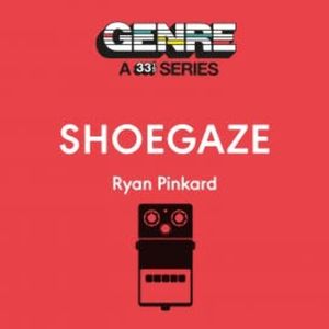 Shoegaze, Ryan Pinkard