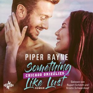 Something like Lust (Chicago Grizzlies 2), Piper Rayne