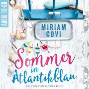 Sommer in Atlantikblau (ungekürzt), Mirian Covi