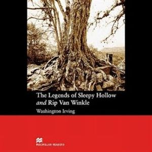 The Legends of Sleepy Hollow and Rip Van Winkle, Washington Irving