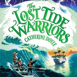 The Lost Tide Warriors, Catherine Doyle