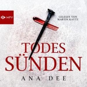 Todessünden (ungekürzt), Ana Dee