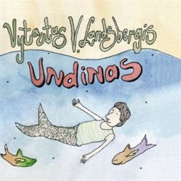 Undinas audiobook, Vytautas V. Landsbergis